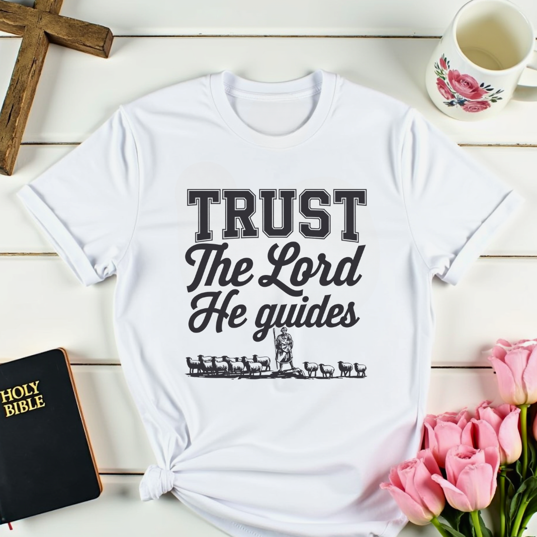Trust & Believe T-Shirt
