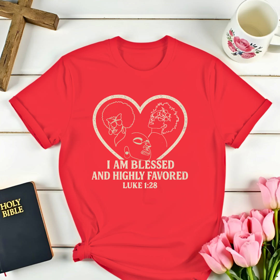 Blessed & Favored Sisters T-Shirt