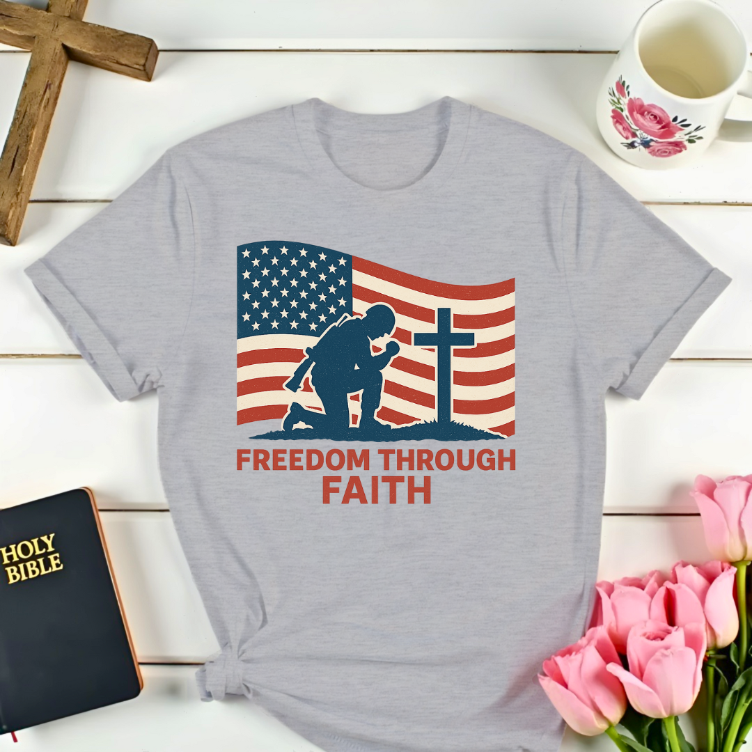 Freedom Through Faith T-Shirt