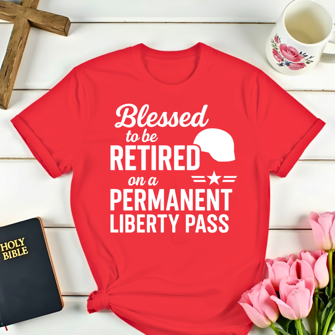 Liberty Pass Retirement T-Shirt