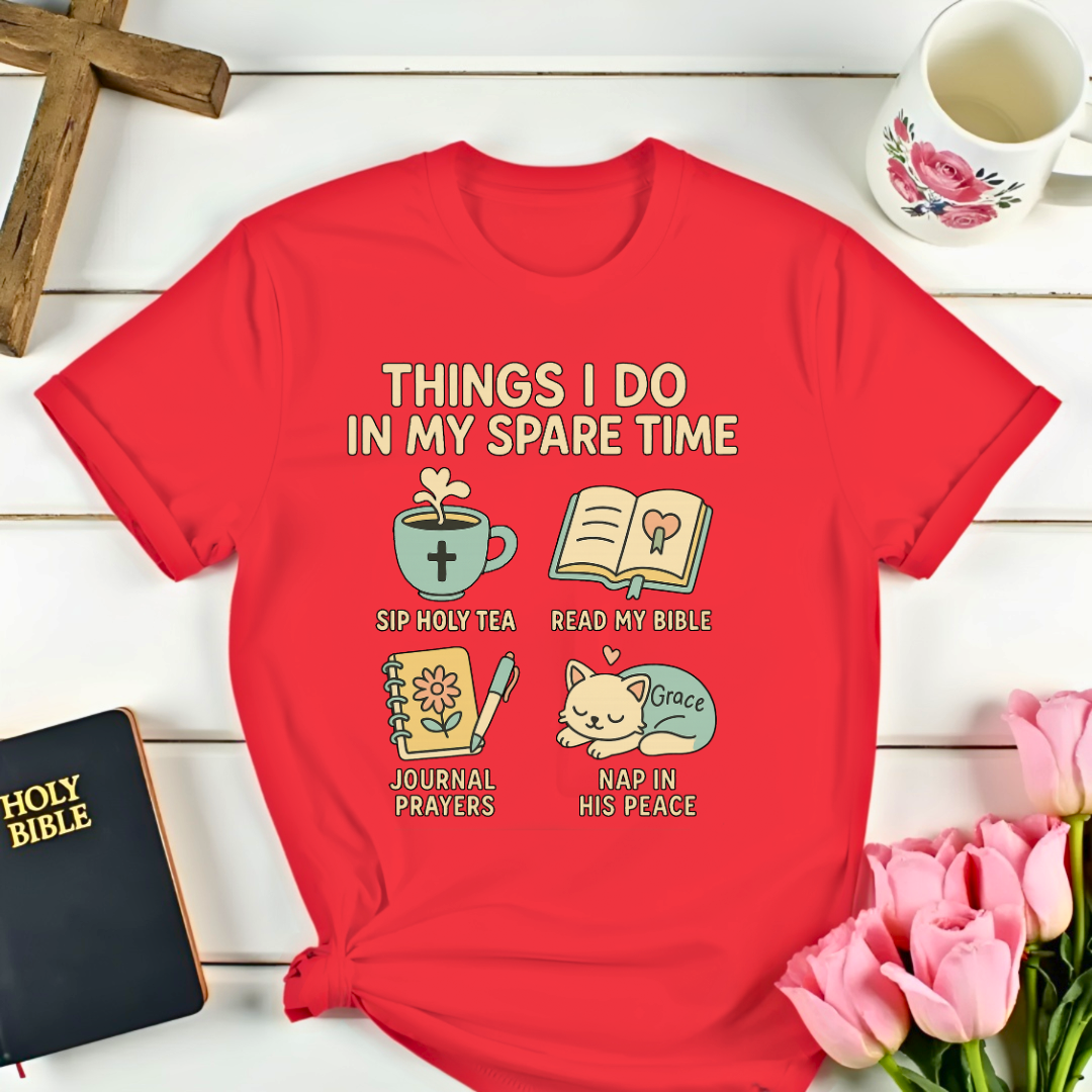 Things I Do In My Spare Time T-Shirt