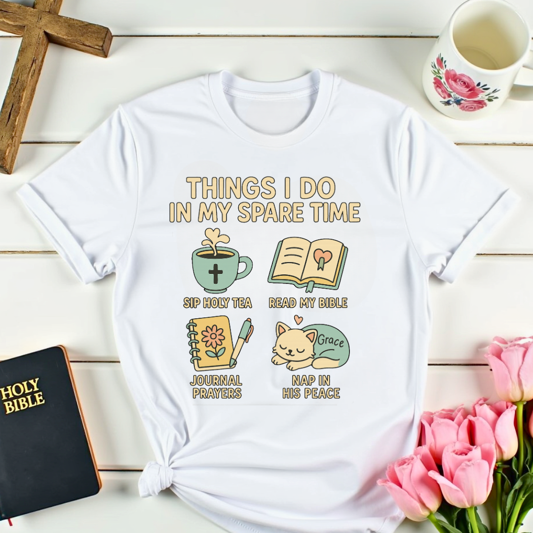 Things I Do In My Spare Time T-Shirt