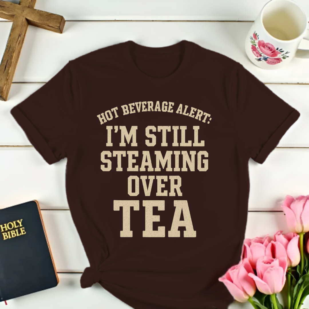 Steaming Over Tea T-Shirt
