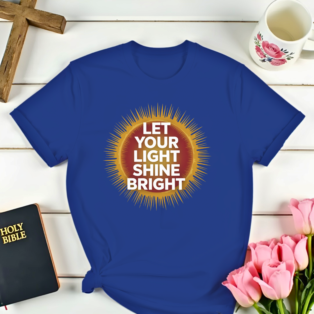 Let Your Light Shine T-Shirt