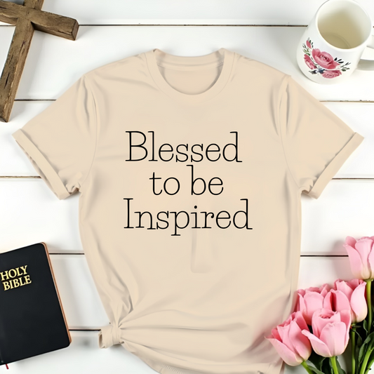 Blessed To Be Inspired T-Shirt