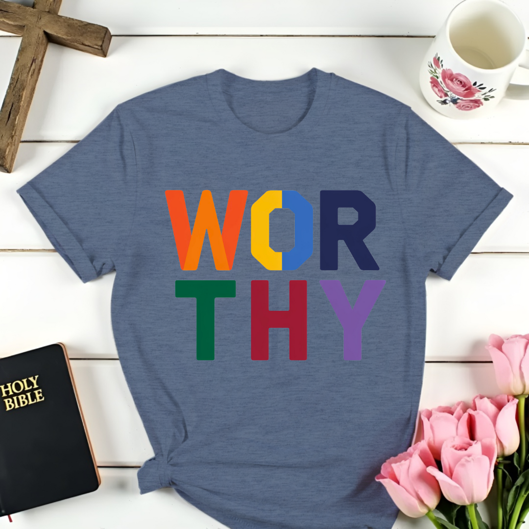 Wor thy t-Shirt