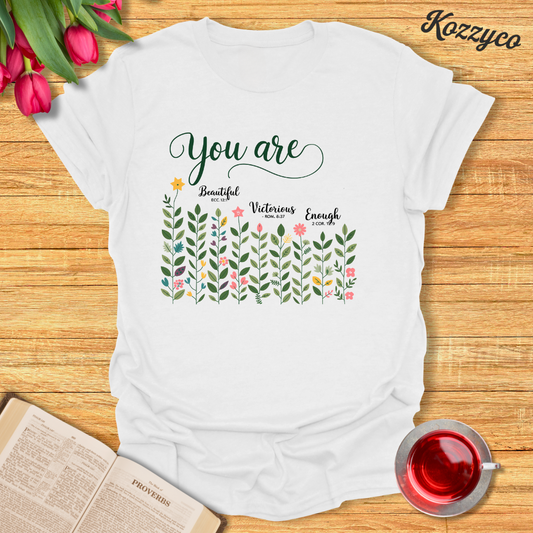 You Are...T-Shirt  Kozzyco