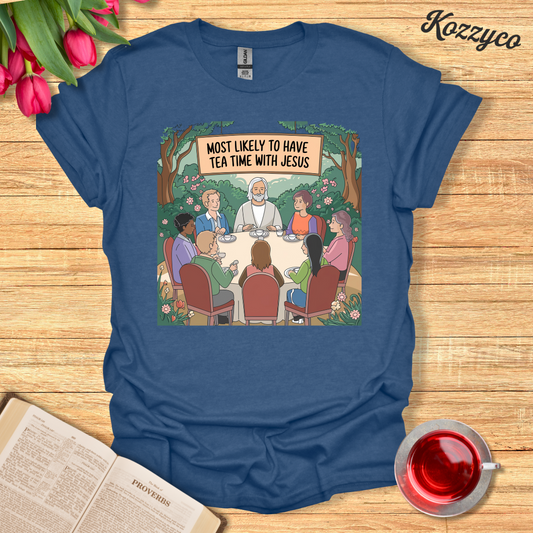 Group Tea Time With Jesus T-Shirt  Kozzyco