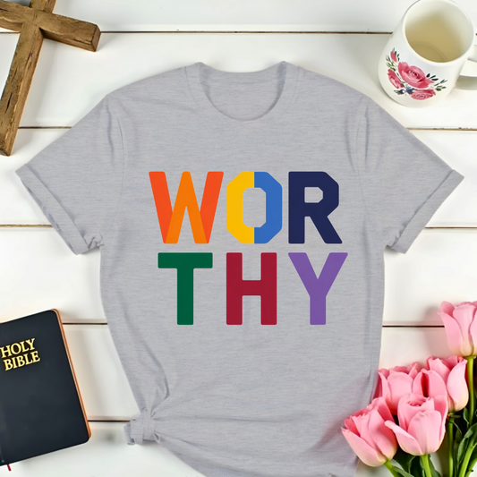 Wor thy t-Shirt