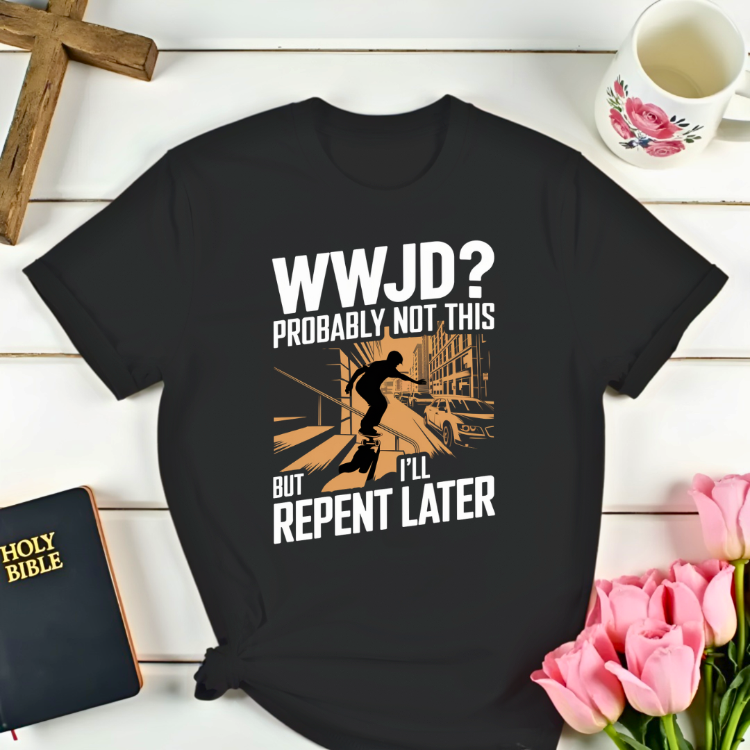 WWJD? Repent T-Shirt