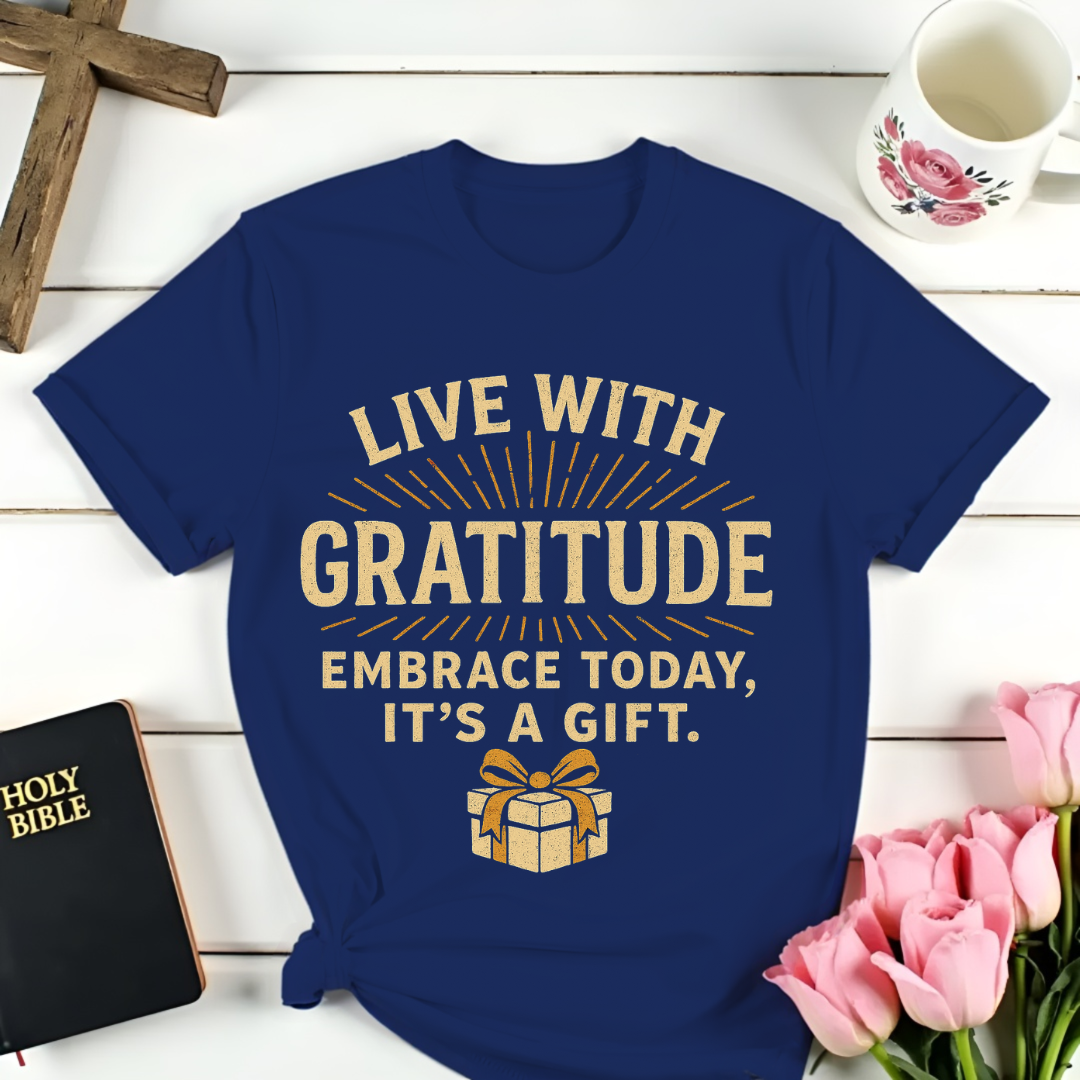 Live With Gratitude T-Shirt