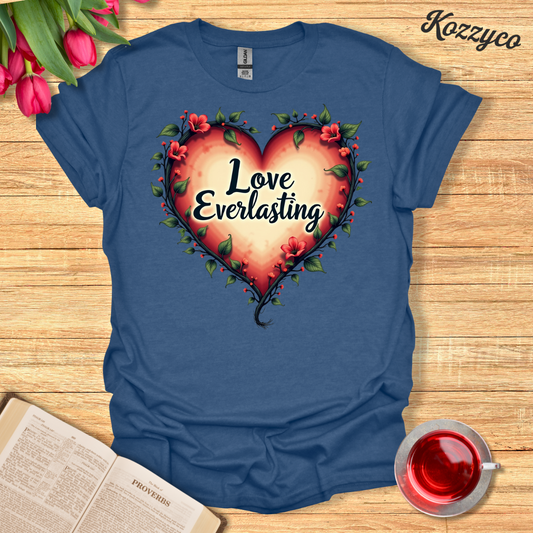 Everlasting Love T-Shirt  Kozzyco