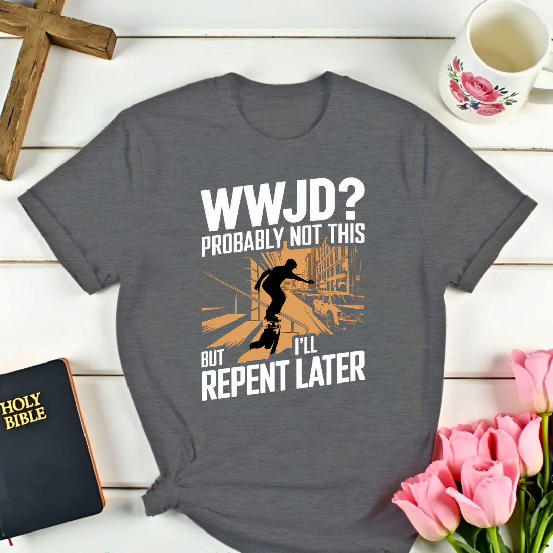 WWJD? Repent T-Shirt