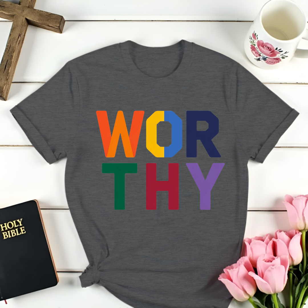 Wor thy t-Shirt