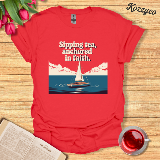 Anchored In Faith Sailing T-Shirt  Kozzyco