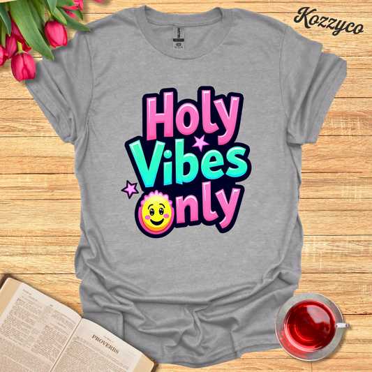 Holy Vibes Only T-Shirt- Bubble Gum  Kozzyco