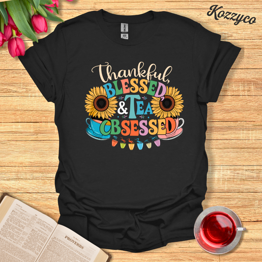 Tea Obsessed T-Shirt  Kozzyco