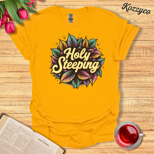 Holy Steeping T-Shirt  Kozzyco