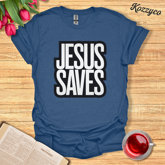 Jesus Saves T-Shirt  Kozzyco