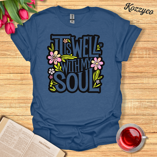 It Is Well T-Shirt  Kozzyco