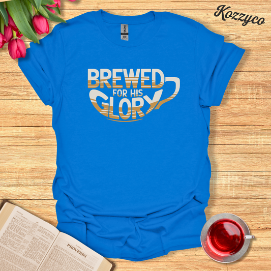 Brewed For His Glory T-Shirt  Kozzyco