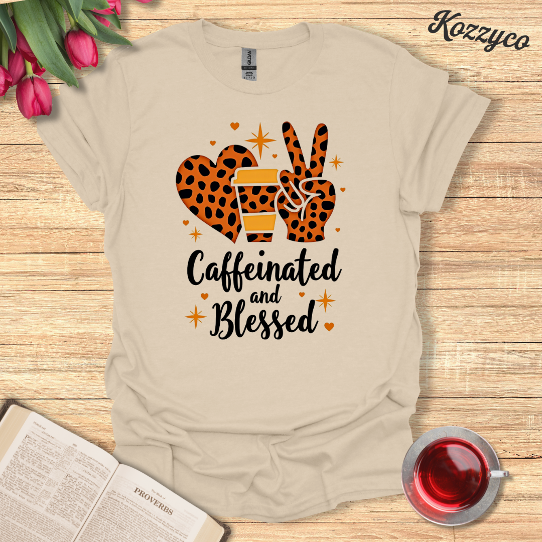 Caffeinated and Blessed T-Shirt  Kozzyco