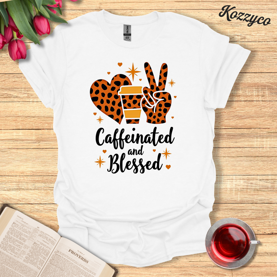 Caffeinated and Blessed T-Shirt  Kozzyco