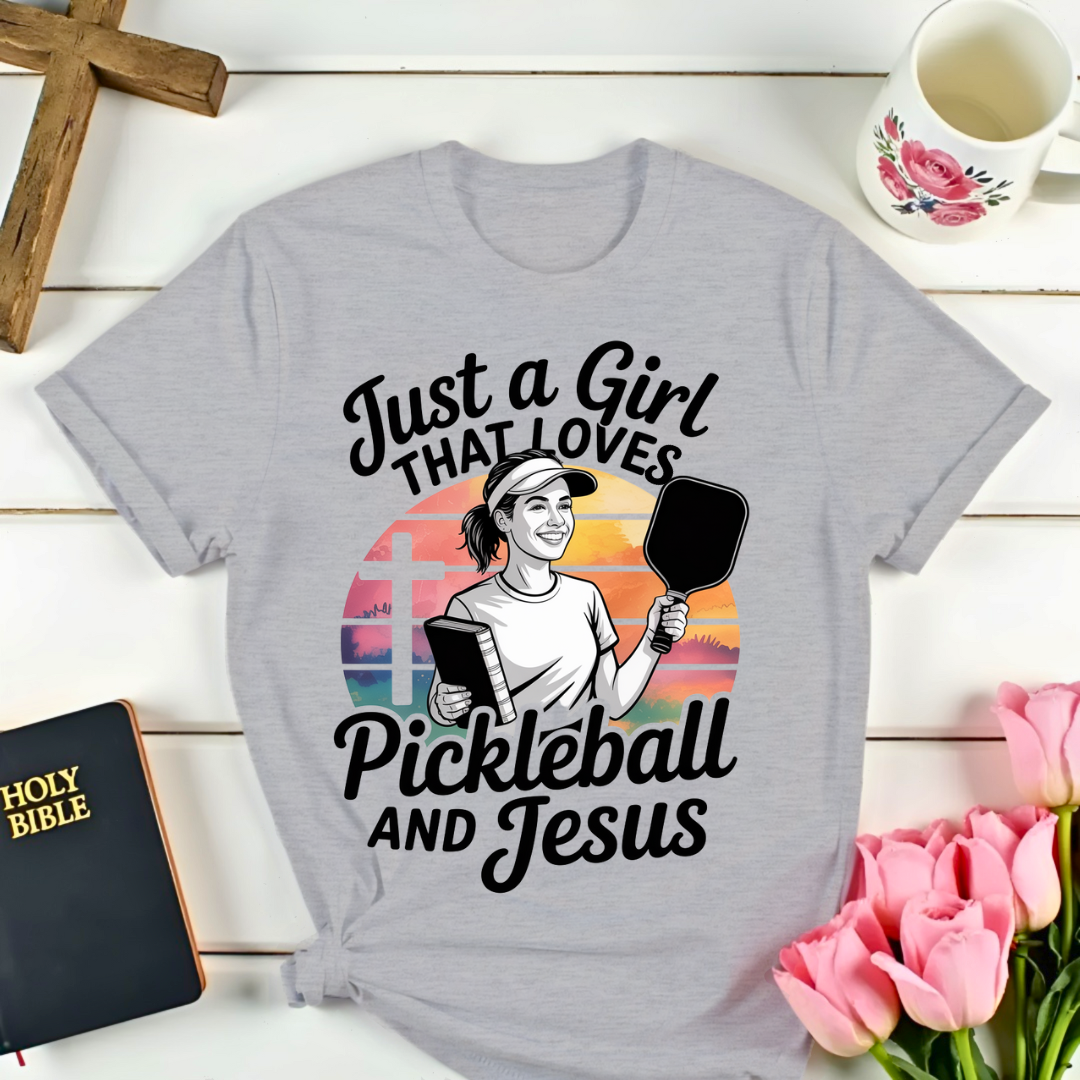 Girl Loves Pickleball & Jesus T-Shirt