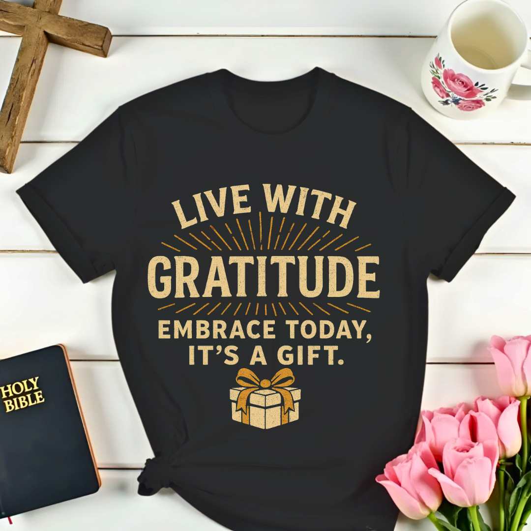 Live With Gratitude T-Shirt