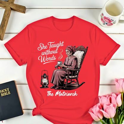 The Matriarch Gramma T-Shirt