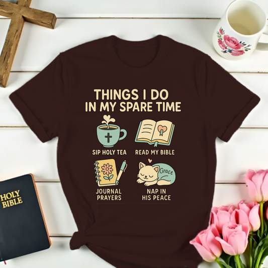 Things I Do In My Spare Time T-Shirt
