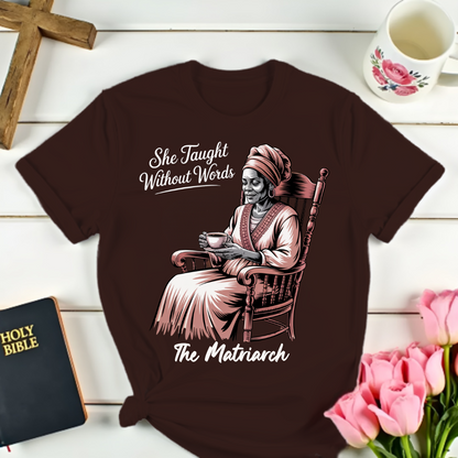 The Matriarch Grandmother T-Shirt