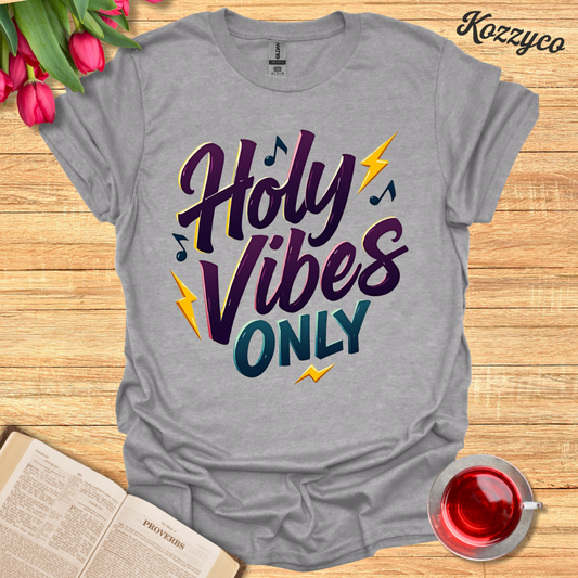 Musical Holy Vibes Only T-Shirt  Kozzyco