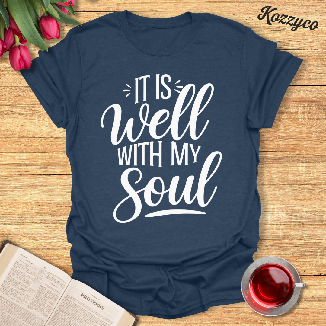 Well With My Soul T-Shirt