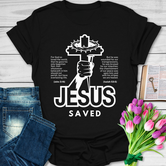 John 3:16 Jesus Saved T-Shirt