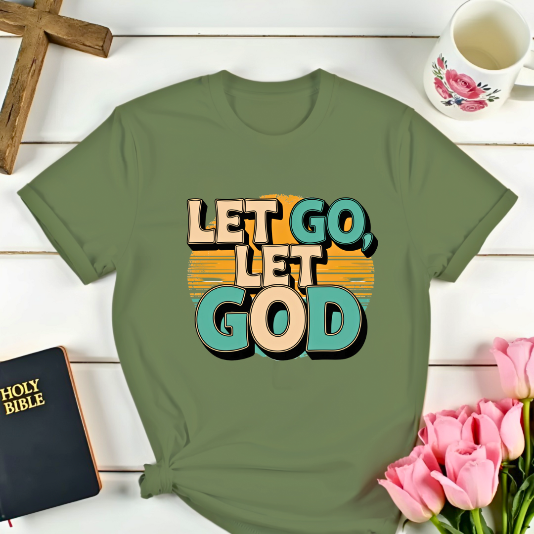 Let Go Let God- Retro T-shirt