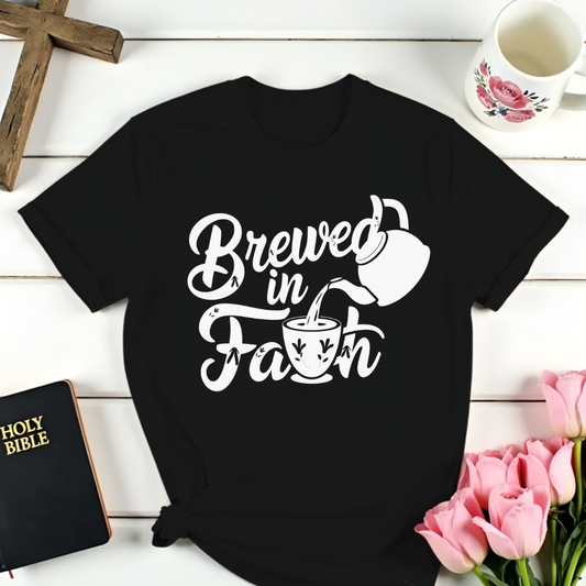 Brewed Faith Tea T-Shirt