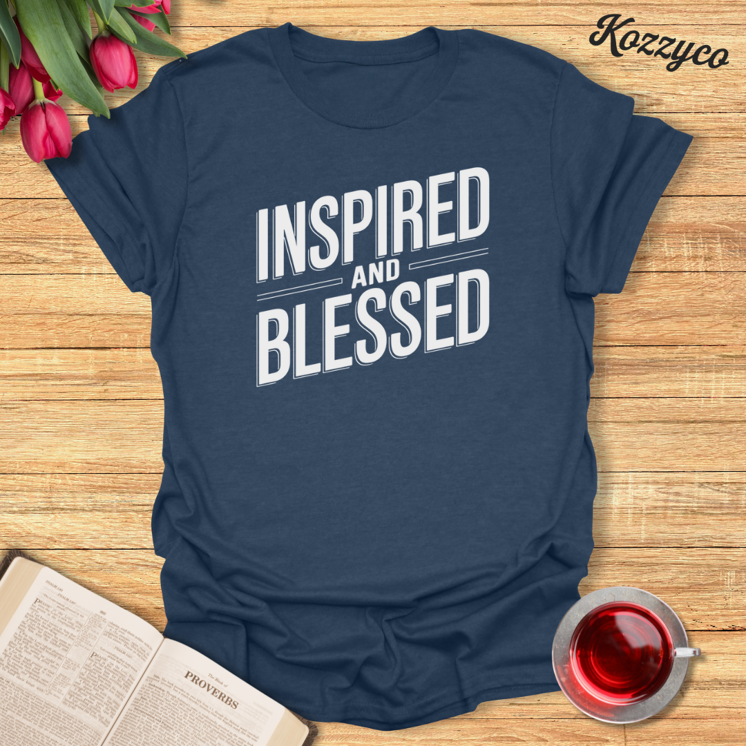 Inspired and Blessed T-Shirt