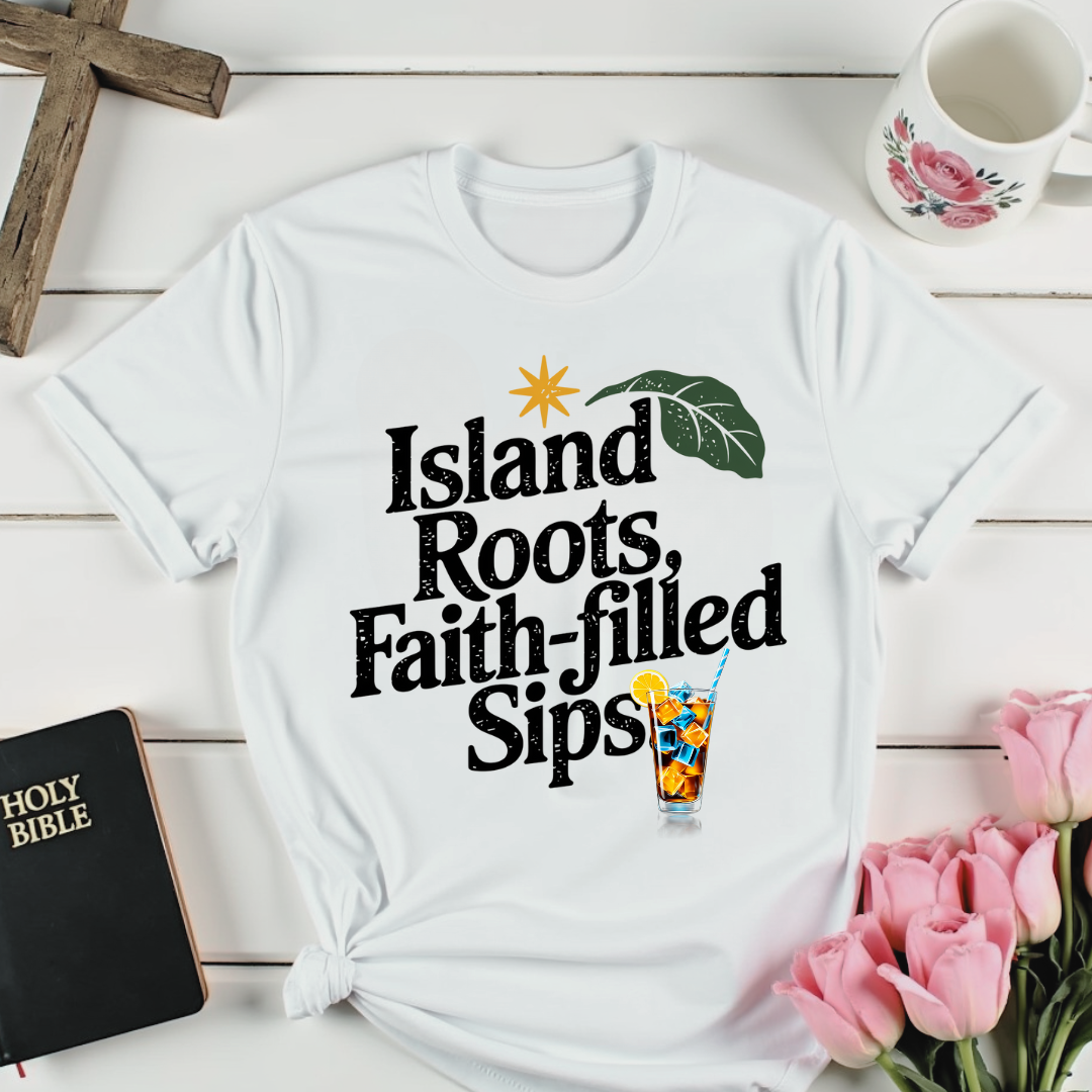 Island Faith Sips T-Shirt