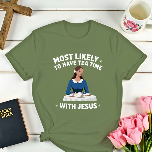 Tea Time With Jesus  Girl  With T-Shirt