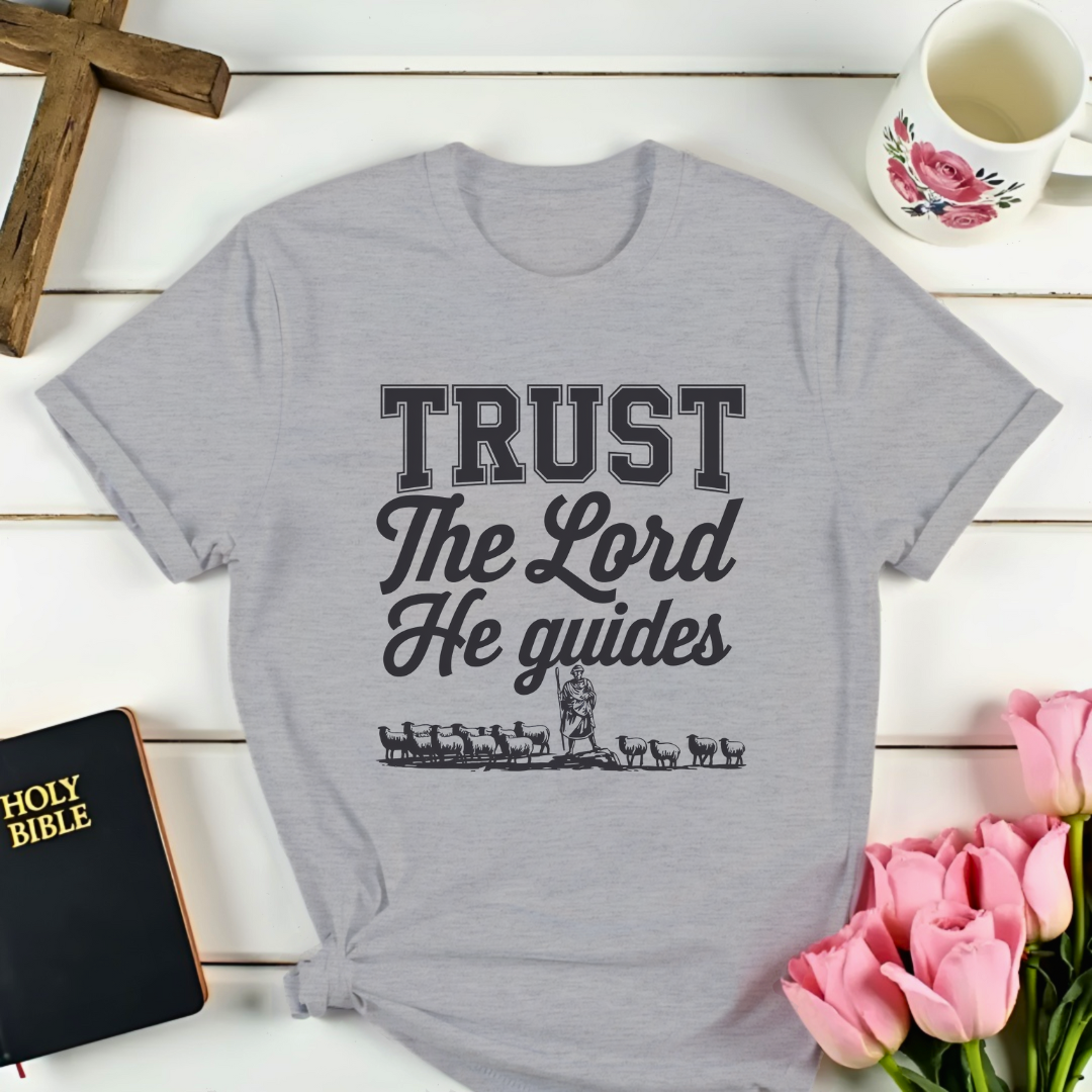 Trust & Believe T-Shirt