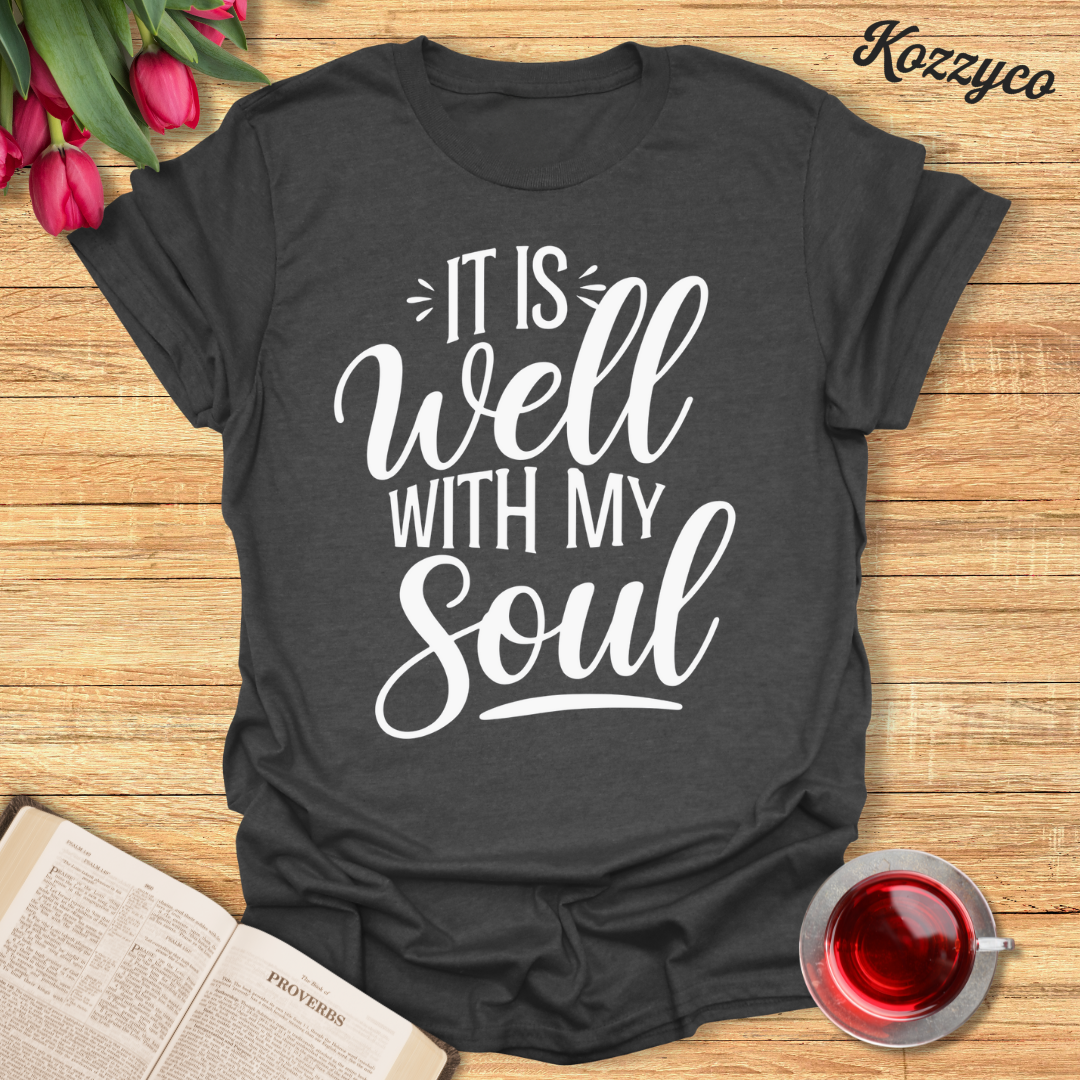 Well With My Soul T-Shirt