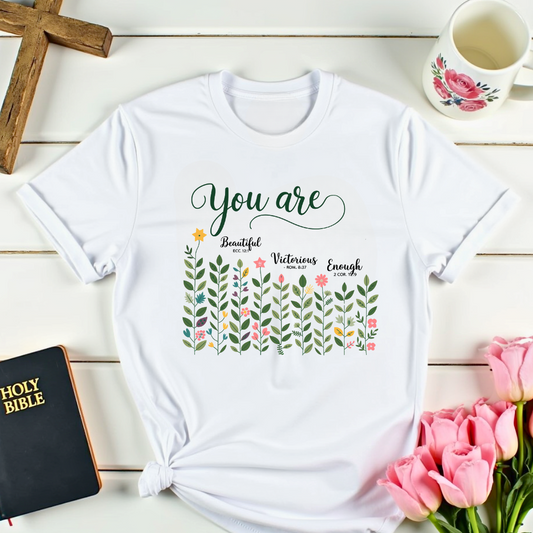 You Are...T-Shirt