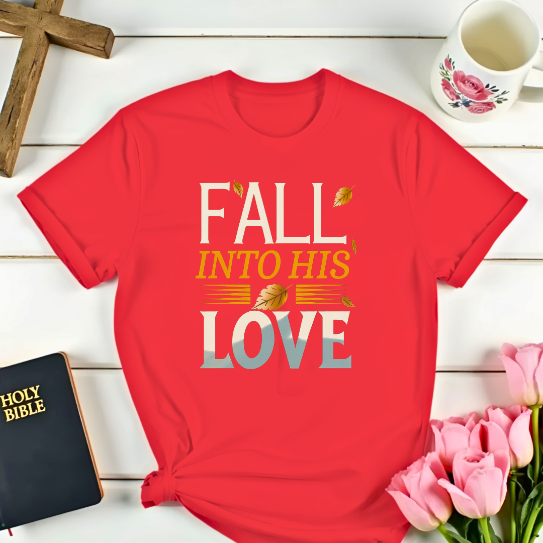 His Fall Love T-Shirt