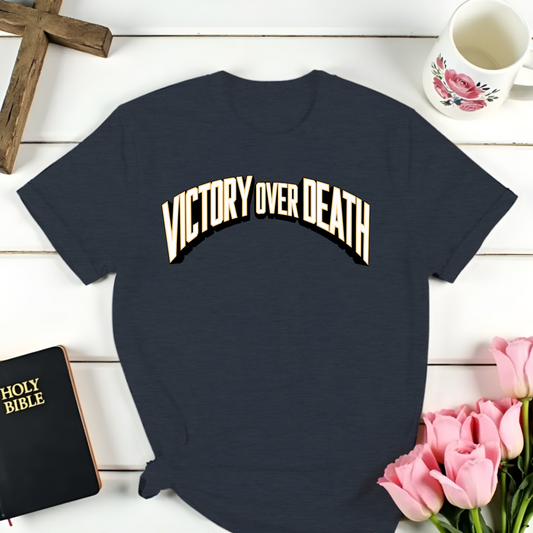 Victory Over Death T-Shirt