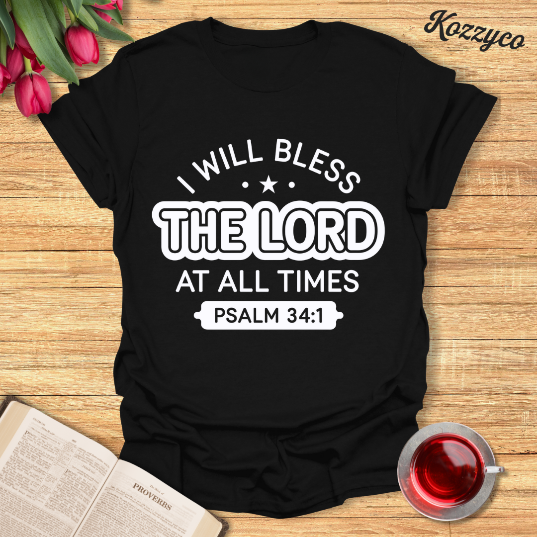 Psalm 34:1 T-Shirt