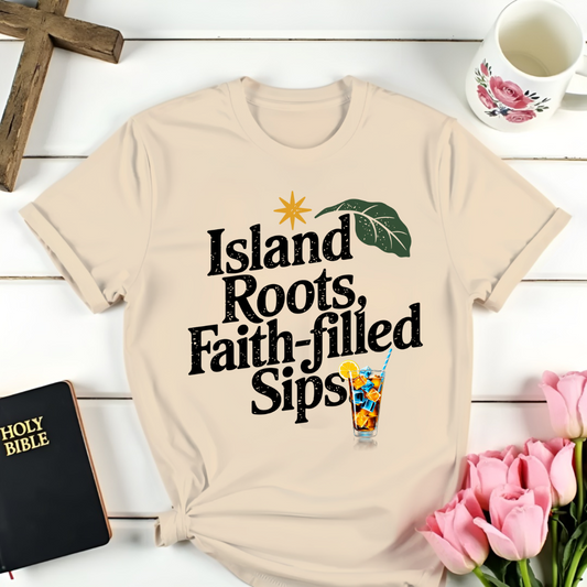 Island Faith Sips T-Shirt