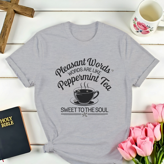 Pleasant Words & Peppermint Tea T-Shirt