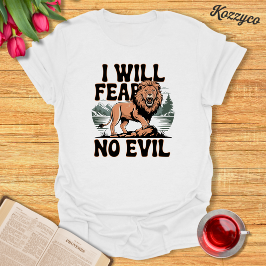 Fear No Evil T-Shirt