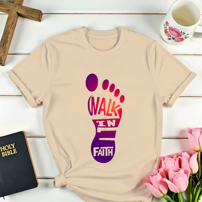 Walk In Faith T-Shirt